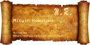 Mityin Romulusz névjegykártya